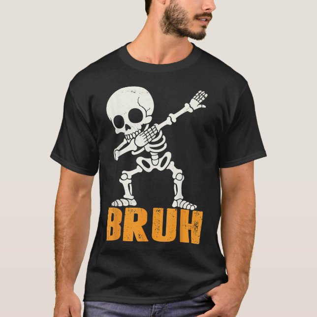 Bruh Dabbing Skeleton T-Shirt (Vorderseite)