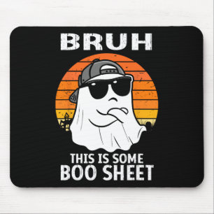 Bruh, das ist ein Boo-Sheet Ghost Halloween Men Mousepad