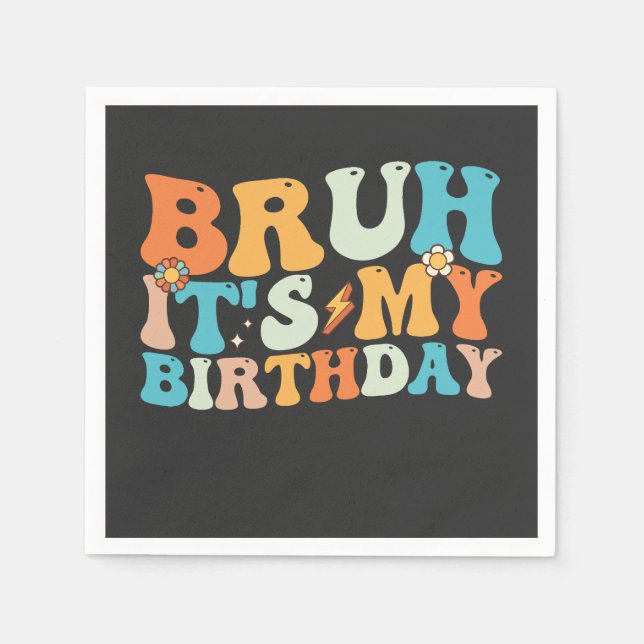 Bruh, das ist mein Geburtstag Groovy Retro Serviette (Vorderseite)