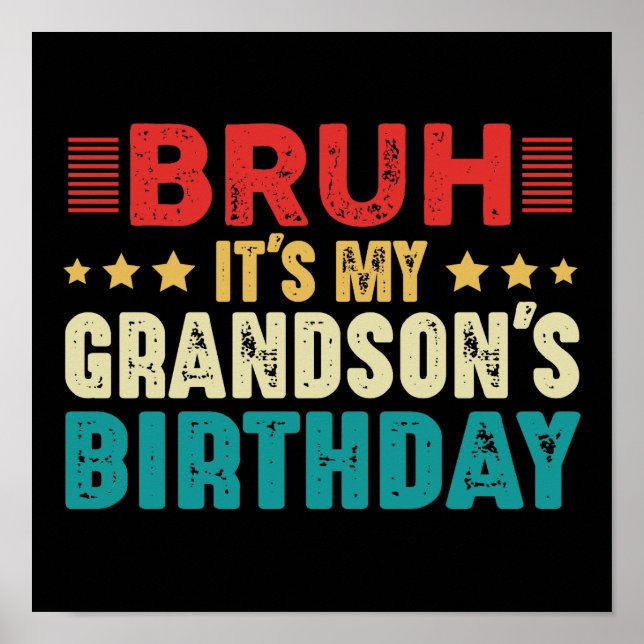 Bruh, das ist mein Grandson's Geburtstag Vintager  Poster (Vorne)
