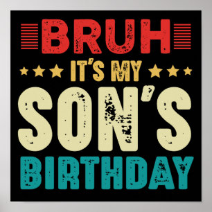 Bruh, das ist mein Sohn zum Geburtstag Vintager So Poster