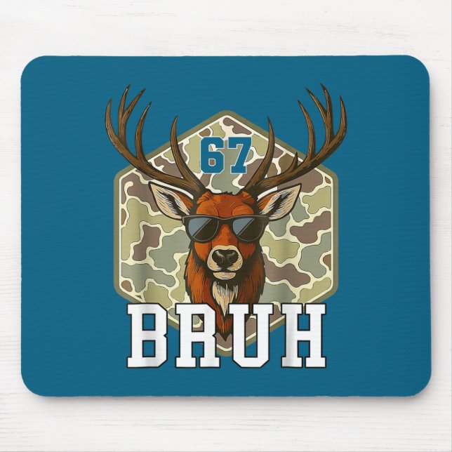 Bruh Deer 67 Funny Deer Hunting Camo Hat Youth Tee Mousepad (Vorne)