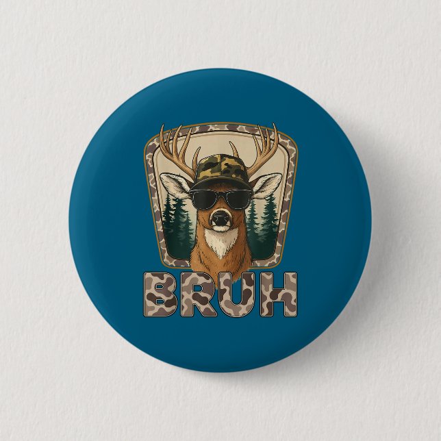 Bruh Deer Hunter Funny Deer Hunting Camo Men Teens Button (Vorderseite)