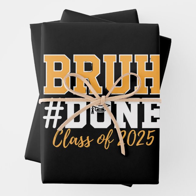 Bruh Done Class of 2025 Abschluss Graduate Geschenkpapier Set (Beispiel)