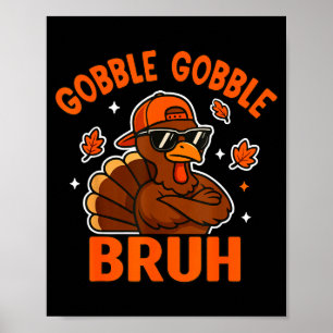 Bruh Erntedankfest Truthahn Gackern Shirt Kinder J Poster