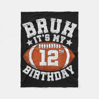 Bruh Es ist mein 12. Geburtstag Geschenke 12 Jahre Fleecedecke