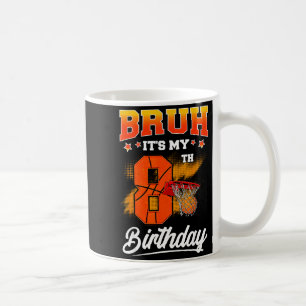 Bruh Es ist mein 8. Geburtstag Baller Basketball 8 Kaffeetasse