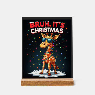 Bruh Es ist Weihnachten Giraffe Lustig Dabbing Lan Acrylschild