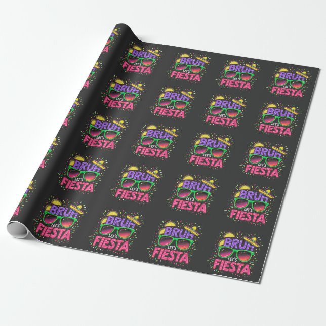Bruh, Fiesta Cinco De Mayo, Mexikanische Kultur Geschenkpapier (Ungerollt)