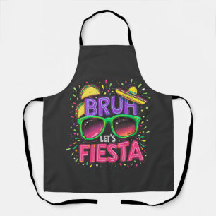 Bruh, Fiesta Cinco De Mayo, Mexikanische Kultur Schürze