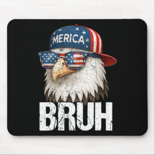 Bruh Fourth 4th Juli Adler Amerikanisch Patriotisc Mousepad