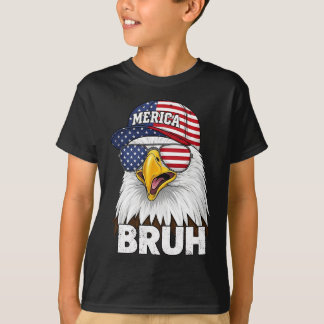 Bruh Fourth 4th Juli Adler Amerikanisch Patriotisc T-Shirt