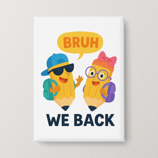 BRUH Funny Back to School Pencil Kids Button (Vorderseite)
