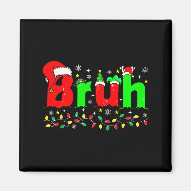 Bruh Funny Christmas Santa Hat Teens Boys Kids Xma Magnet (Vorne)
