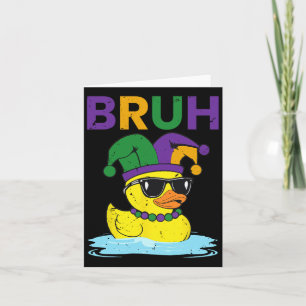 Bruh Funny Duck Mardi Gras Rubber Duck with Jester Karte