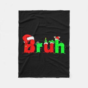Bruh Funny Sprichwort Bro Teens Boys Kinder Weihna Fleecedecke