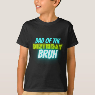 Bruh Geburtstag Eltern Lustig Neon Glow Blau Grün T-Shirt