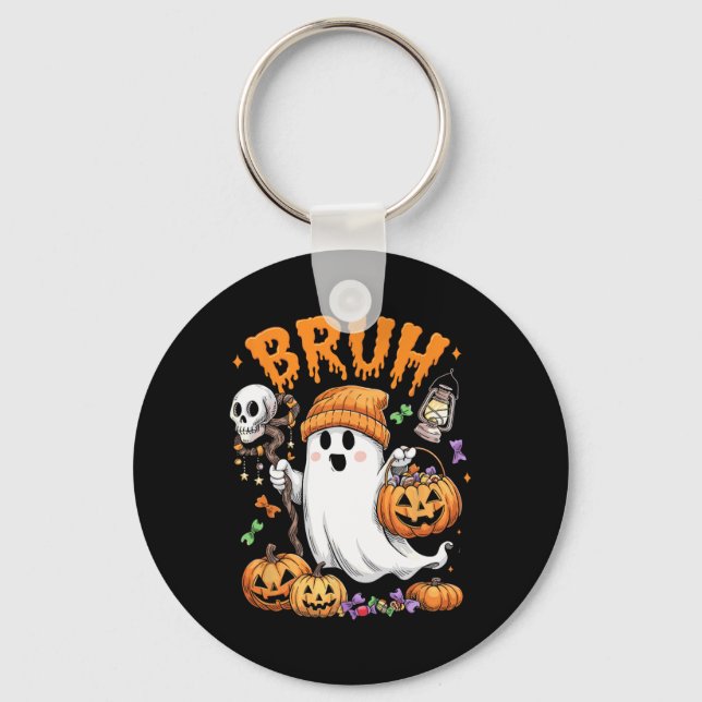 Bruh Ghost Halloween Niedlich Ghost Trick oder Tre Schlüsselanhänger (Vorderseite)