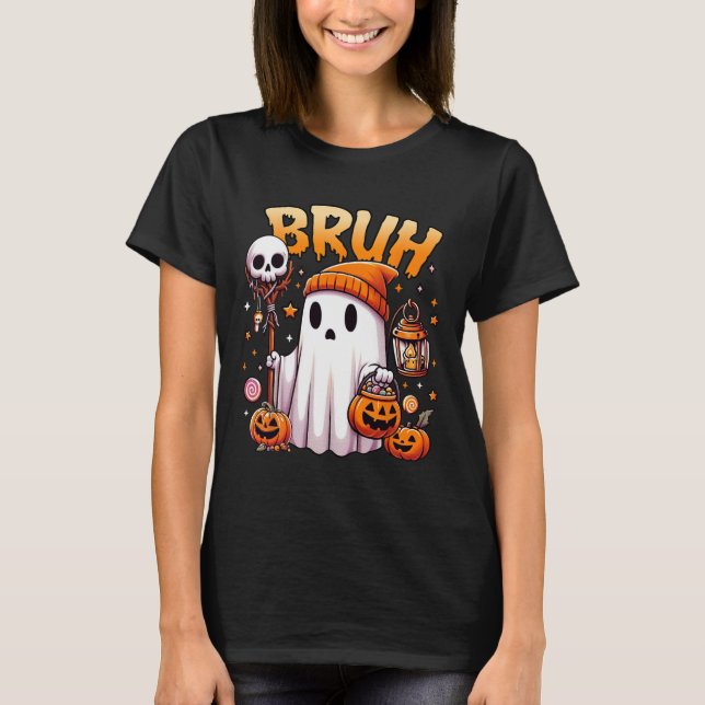 Bruh Ghost Halloween Niedlich Ghost Trick oder Tre T-Shirt (Vorderseite)