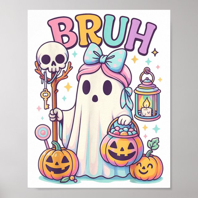 Bruh Halloween Niedlich Ghost Trick oder Treat Can Poster (Vorne)