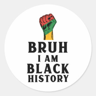 Bruh I Bin Black History Sticker3 Runder Aufkleber