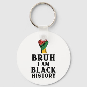 Bruh I Bin Black History Sticker3 Schlüsselanhänger