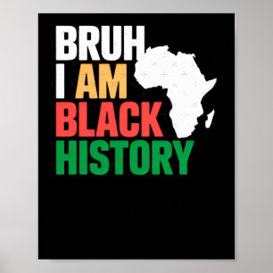 Bruh I bin Black Hstory Sticker Poster