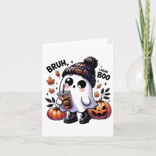 Bruh I Gemein Boo Funny Ghost Kürbislaterne Kaffee Karte