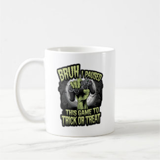 Bruh I hat dieses Spiel zum Trick oder Treat Funny Kaffeetasse