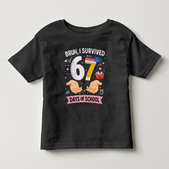 Bruh I survived 67 days of school Kleinkind T-shirt (Vorderseite)