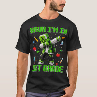 Bruh ICH Bin In Der 1. Klasse Jungen Gamer Zurück T-Shirt
