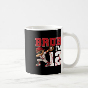Bruh I'm 12 Sell 12. Family Birthday Party 12 Yea Kaffeetasse