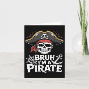 Bruh Im A Pirate Funny Lazy Halloween Costume Karte