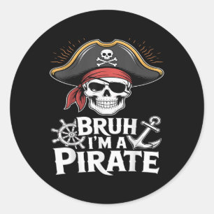 Bruh Im A Pirate Funny Lazy Halloween Costume Runder Aufkleber