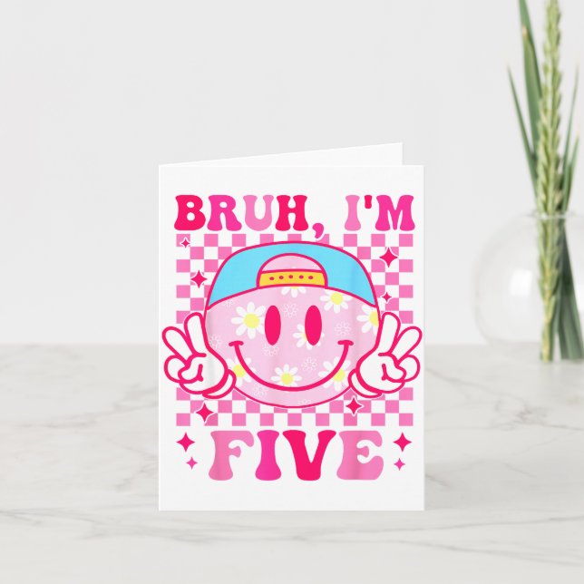 Bruh I'm Five 5 5th Birthday Girls Groovy 5 Years  Karte (Vorderseite)