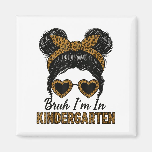 Bruh Im Kindergarten, Messy Bun Leopard Magnet (Vorne)