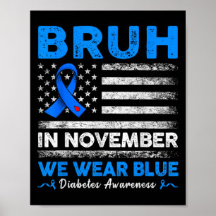 Bruh im November tragen wir die blaue Ribbon-Retro Poster