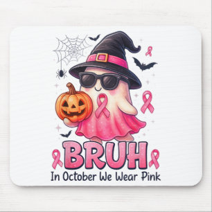 Bruh Im Oktober tragen wir Nk Pumpkin Boo Ghost Br Mousepad