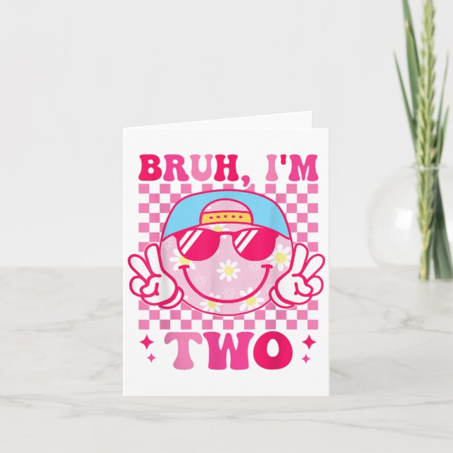 Bruh Im Two 2 2. Birthday Groovy Girls 2 Years Ol Karte (Vorderseite)