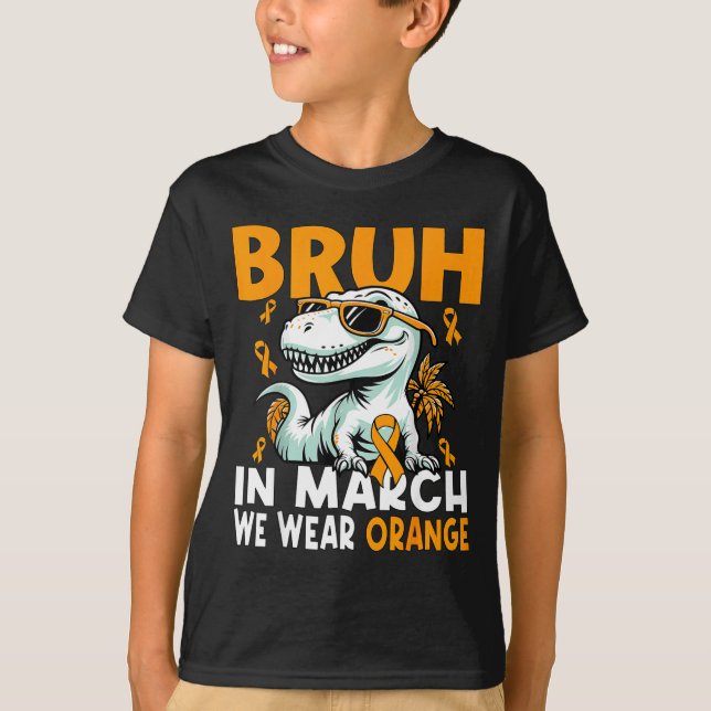 Bruh In March We Wear Orange Ms Multiple Sclerosis T-Shirt (Vorderseite)