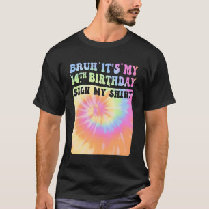 Bruh ist meine 14. Geburtstagsmädchen Groovy Gefär T-Shirt