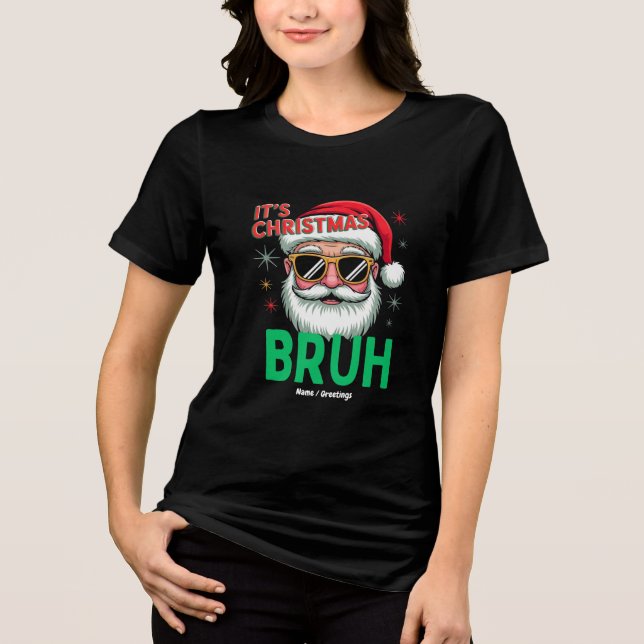 Bruh It's Christmas Retro Santa Meme Funny Xmas Tri-Blend Shirt (Vorderseite)