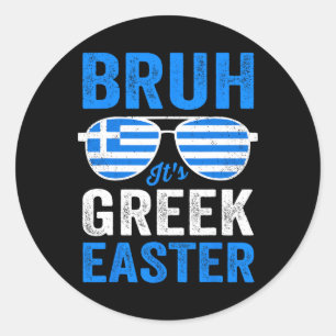 Bruh It's Griechisches Osterfest Retro Griechische Runder Aufkleber