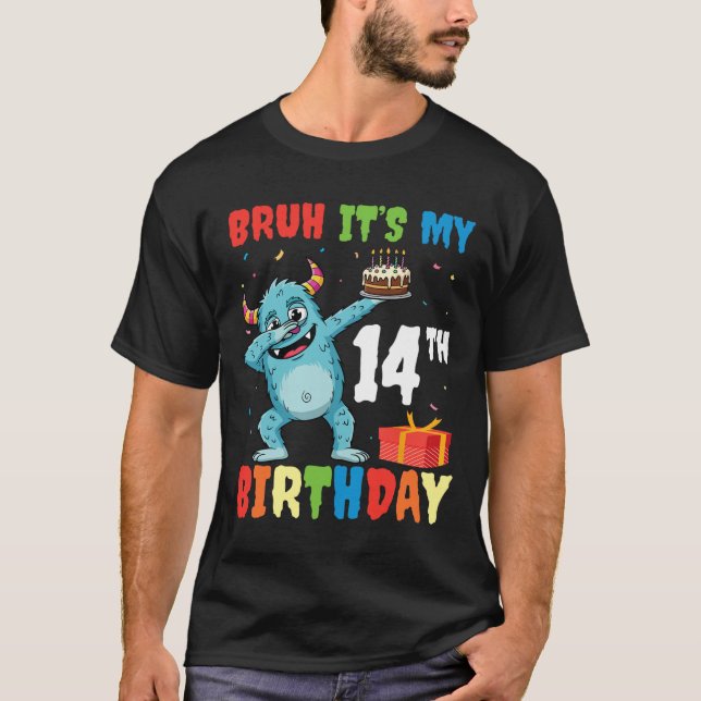 Bruh It's My 14 th Birthday Halloween Monster Dab  T-Shirt (Vorderseite)