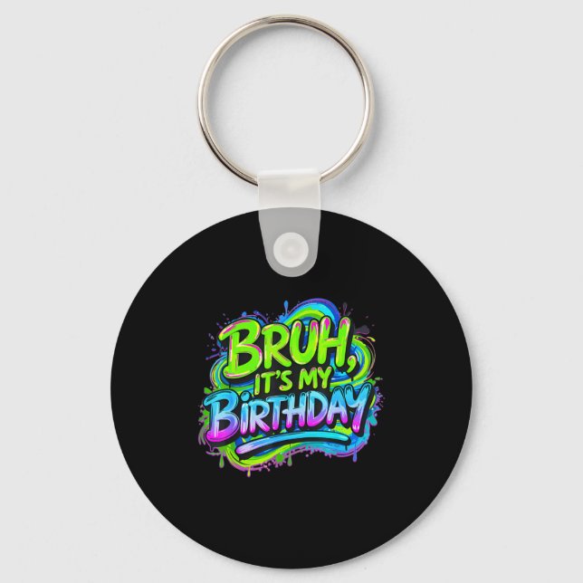 Bruh It's My Birthday Funny Gaming Birthday Boy Te Schlüsselanhänger (Vorderseite)