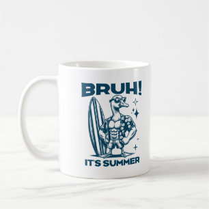 Bruh It's Summer Sporty Goose Surfer Bodybuilder Kaffeetasse