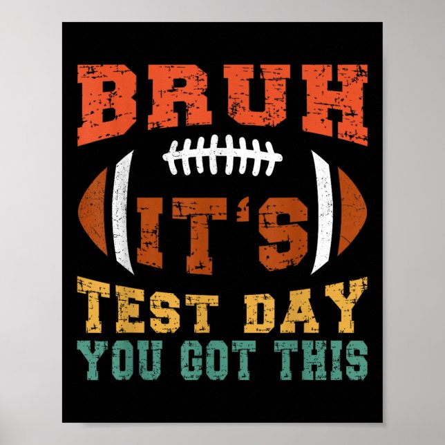 Bruh It's Test Day You Got - Testing Day Moti Poster (Vorne)