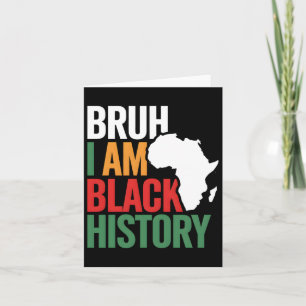 Bruh Je suis Noir Histoire Afrique Carte Melanin A