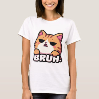 Bruh Katzen-Meme - Unamüsierte Tabby-Fratze T-Shirt