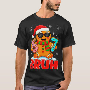 Bruh Lebkuchen Sechs Sieben 67 Eiscreme-Tropf Chri T-Shirt